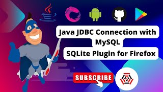SQLite Plugin for Firefox | Java Advanced Projects | JDBC MySQL in Eclipse