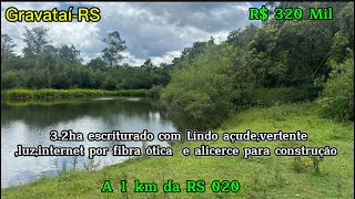 Linda chácara 3.2ha escriturado com açude,vertente,luz,internet e capão de mato