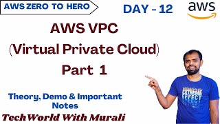 Day 12 | AWS VPC (Virtual Private Cloud) Part 1 | Free AWS Course | 30 Days | #cloud #freeawscourse