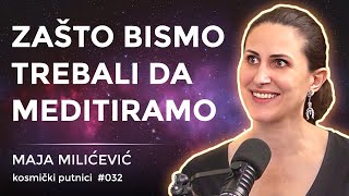 GDE nas vodi TRANSCEDENTALNA MEDITACIJA? | Maja Milićević | Kosmički Putnici #032