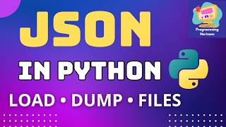 Python JSON Tutorial for Beginners | Read & Write JSON Files in Python