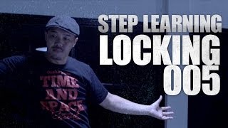 LOCKING 005 | STEP LEARNING - Dance Tutorials