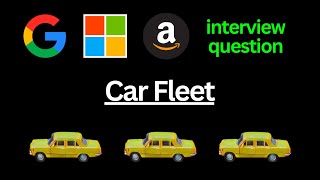 Solving Leetcode 853 'Car Fleet' Problem with Ease | Python | Sorting | Microsoft Interview question