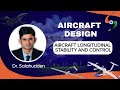 Lecture 19 | Aircraft Longitudinal Stability and Control (Pt. 1) | Aircraft Design by Dr. Salahudden