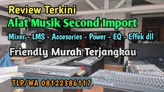 Review Terkini Alat Musik Second Import Mixer, LMS dll Harga Friendly Terjangkau