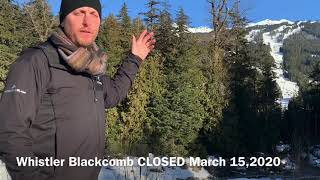 March 15, 2020 Whistler Blackcomb CLOSED