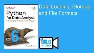 Python for Data Analysis: Data Loading, Storage, and File Formats (py4da01 6)