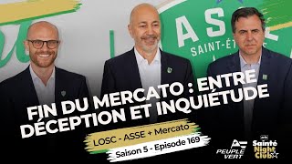 SNC #169 - ASSE : Emission SPÉCIALE fin du MERCATO et DEBRIEF LOSC - ASSE