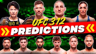 UFC 312 PREDICTIONS and BREAKDOWN Explained in Hindi | Namaste UFC