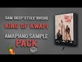 [FREE PACK] AMAPIANO SAMPLE PACK 2025 | SAM SEEP' STIXX' NVCHO KINGS OF KWAPI | FL 21