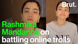 Rashmika Mandanna on battling online trolls