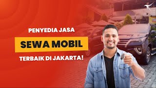 Penyedia Jasa Sewa Mobil Terbaik di Jakarta - Mobil Berkualitas! Harga Sewa Bersahabat!