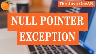 Null Pointer Exception Java Fix | Quick Deep Dive | How to fix it | When does it occur