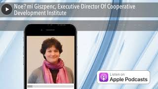 Noémi Giszpenc, Executive Director Of Cooperative Development Institute