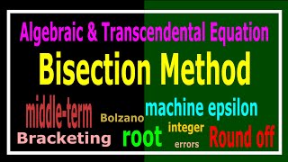 Lecture-05-Bisection or Bolzano or Bracketing Method