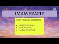 IMAM SYAFIE BIODATA RIWAYAT HIDUP DAN SUMBANGANNYA