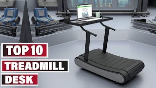 Best Treadmill Desk In 2024 - Top 10 Treadmill Desks Review
