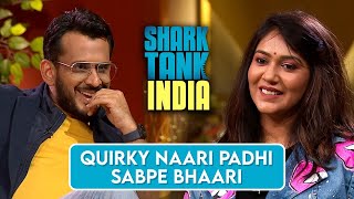 Quirky Naari padhi sabpe Bhaari | Shark Tank India | The Quirky Naari | Full Pitch