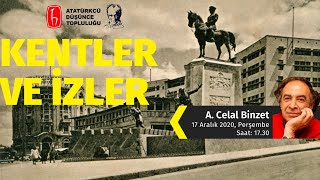 KENTLER VE İZLER: ANKARA - Abidin Celal Binzet - Hacettepe Üniversitesi Atatürkçü Düşünce Topluluğu