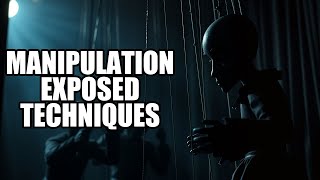 The Unseen Forces of Manipulation: Techniques You Must Know