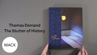 Look Inside: 'The Stutter of History' by Thomas Demand