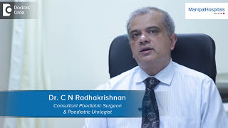 How Is Hypospadias Diagnosed? | Dr. CN. Radhakrishnan | Pediatric Urologist in India - Manipal