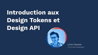 Introduction aux Design Tokens et Design API