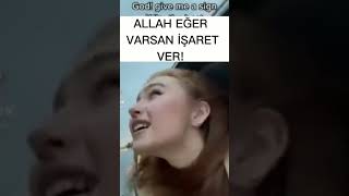 #keşfet ALLAH eğer varsan işaret ver! #shortvideo