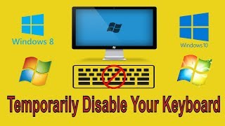 How to Temporarily Disable Your Keyboard with a Keyboard Shortcut in Windows 10