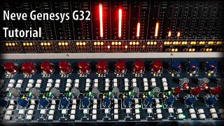 Neve Genesys G32 tutorial