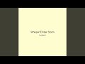 Whisper Ember Storm
