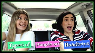 Τύποι Ανθρώπων στα Roadtrips || fraoules22