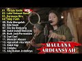 MAULANA ARDIANSYAH - TERLALU SADIS | FULL ALBUM ON TERNDING TERBARU 2022