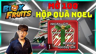 Mở 100 Hộp Quà Noel Tôi Nhận Được Fruits Huyền Thoại Trong Blox Fruits