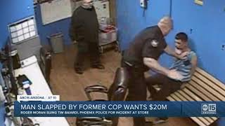 Man slapped by former Phoenix cop now wants $20 million