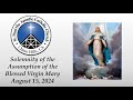 The Assumption of the Blessed Virgin Mary Mass