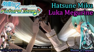 Project Diva Future Tone- Hatsune Miku \u0026 Luka Megurine- マスターオブパペッツ- Master of Puppets (HD)