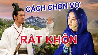 Đàn Ông Khôn Ngoan Tài giỏi Mới Biết Cách Chọn Vợ Có Đặc Điểm Này