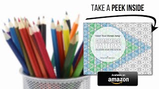 Color Your Stress Away : Coloring Book for Adults