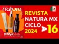 🤗 CATÁLOGO NATURA MÉXICO CICLO 16 2024 ✅