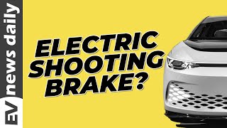 VW's Electric Shooting Brake Confirmed [Plus More EV News]