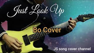 Just look up - Joe Satriani - Bo cover