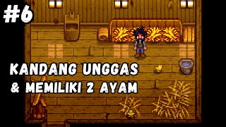 AKHIRNYA AKU MEMBANGUN KANDANG UNGGAS - Stardew Valley Indonesia Part 6