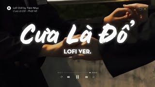 Cưa là Đổ (Lofi ver.) - Phát Hồ X2X ft. NESS / Facebook Em Trăm Ngàn Follow / Lyrics Video