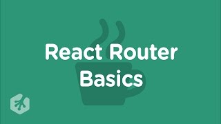 Learn React Router Basics at Treehouse