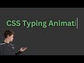 How to Create Typing Effect using CSS