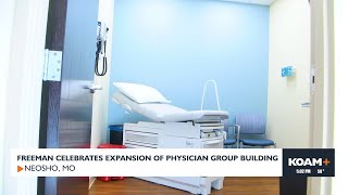 Freeman celebrates expansion of physician group building