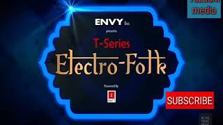 ELECTRO FOLK: Ta Chuma | Tulsi Kumar | Jubin Nautiyal | Aditya Dev | Bhushan Kumar | T-Series