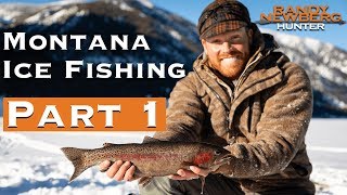 Ice Fishing and Winter Camping in Montana (Part 1)