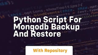 python script for mongodb backup and restore